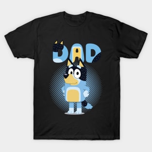 Blueys Dad Funny T-Shirt